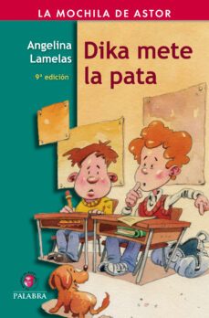 dika mete la pata (8ª ed.)-angelina lamelas-9788482399355