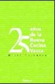25 años de la nueva cocina vasca-9788482639055