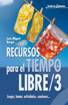 recursos para el tiempo libre 3 (ebook)-jose miguel burgui ongay-9788498424331