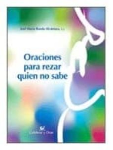 oraciones para rezar quien no sabe-jose maria rueda alcantara-9788483168455