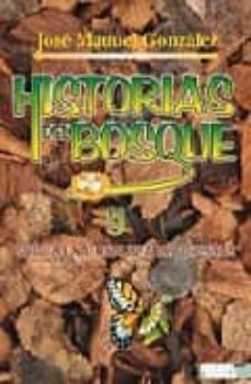 historias del bosque y guia del naturalista de forestas-9788483210055