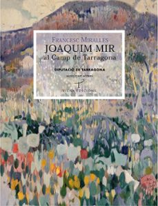 joaquim mir al camp de tarragona-francesc miralles-9788483304655