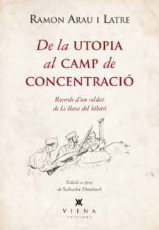 de la utopia al camp de concentracio-ramon arau i latre-9788483307755