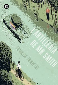 l artilleria de mr. smith (una historia perfecta)-francesc puigpelat-9788483434055