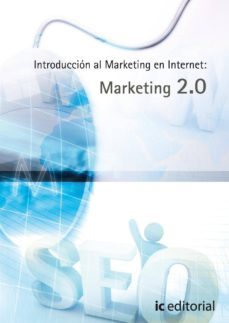(i.b.d.) introduccion al marketing en internet: marketing 2.0-9788483644355