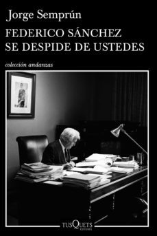 federico sanchez se despide de ustedes (ebook)-jorge semprun-9788483839355