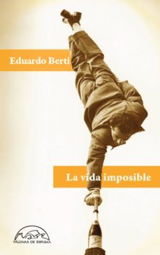 la vida imposible (ebook)-9788483935255