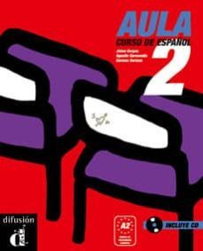 aula 2: curso de español. libro del alumno + cd. (nivel a2)-jaime corpas-9788484432555