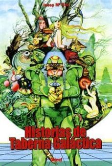 historias de la taberna galactica-jose maria bea font-9788484491255