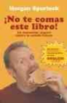 ¡no te comas este libro!: contra la comida basura-9788484531555