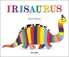 irisaurus-steve antony-9788484706755