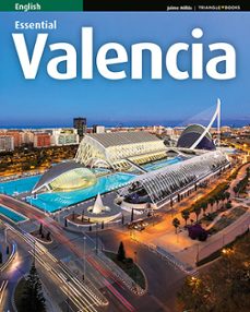 valencia imprescindible (ingles)-9788484787655