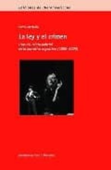 la ley y el crimen: usos del relato policial en la narrativa arge ntina (1880-2000)-9788484894155