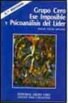 grupo cero psicoanalisis y poesia ese imposible y psicoanalisis d e-miguel oscar menassa-9788485498055