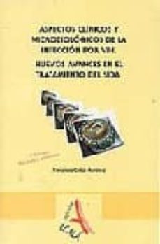 aspectos clinicos y microbiologicos por la infeccion por vih: nue vos avances en el tratamiento del sida (3ª ed.)-fernando cobo martinez-9788485539055