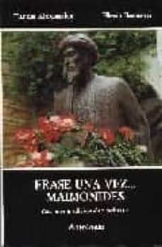 erase una vez maimonides:cuentos tradicionales hebreos: antologi a (2ª ed.)-9788486077655