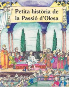 petita historia de la passio d olesa-josep temporal-pere quer-9788488591555