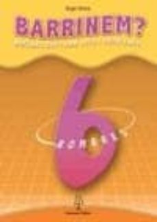 barrinem?, matematiques amb jocs i problemes, mesura, 6 educacio primaria-9788488887955