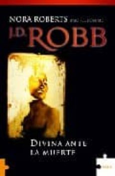 divina ante la muerte-nora roberts-9788489746855