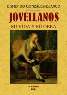 jovellanos: su vida y su obra-9788490014455