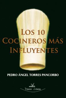 los 10 cocineros mas influyentes (ebook)-9788490110355