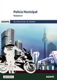 policia municipal del ayuntamiento de madrid: temario 2-9788490259955