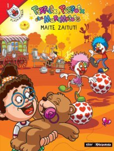 pirritx, porrotx eta marimotots 1: maite zaitut!-mitxel murua-9788490270455