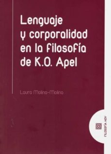 lenguaje y corporalidad de k.o. apel-laura molina molina-9788490458655