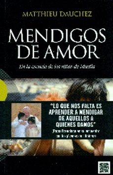 mendigos de amor: en la escuela de los niños de manila-matthieu dauchez-9788490550755