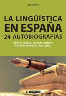 la linguistica en españa (ebook)-xavier laborda-lourdes romera-ana m. fernandez planas-9788490646755