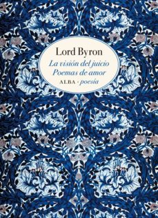 la vision del juicio. poemas de amor-lord byron-9788490654255