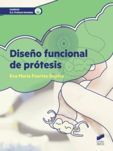 diseño funcional de protesis (ebook)-eva maria fuertes dopico-9788490778555