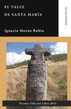 el valle de santa maria (ebook)-ignacio moran rubio-9788490851555