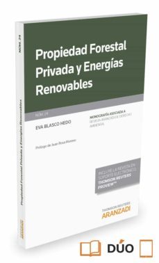 propiedad forestal privada y energias renovables-eva blasco hedo-9788490985755