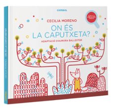 on es la caputxeta?-cecilia moreno mohedano-9788491018155
