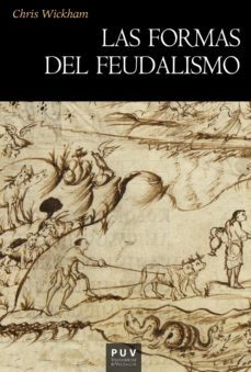 las formas del feudalismo (ebook)-chris wickham-9788491346555