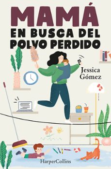 mama en busca del polvo perdido-9788491396055