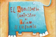 abecedario fantastico de patam, el elefante-9788491424055