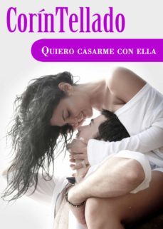 quiero casarme con ella (ebook)-corin tellado-9788491624455