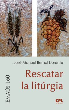 rescatar la liturgia (ebook)-jose luis bernal-9788491652755