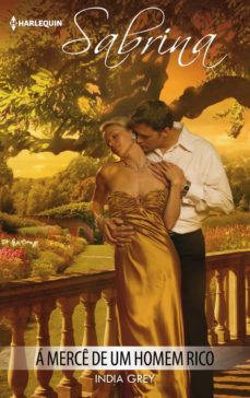 a merce de um homem rico (ebook)-india grey-9788491709855