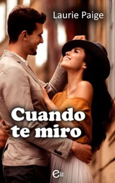 cuando te miro (ebook)-laurie paige-9788491885955