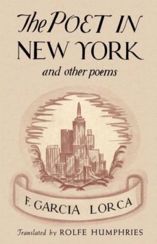 poeta en nueva york y otros poemas (facsimil de la ed. de nueva y ork: w w norton and company, 1940) (bilingue español-ingles)-9788492140855