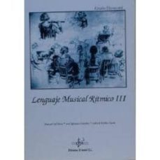 lenguaje musical ritmico iii (grado elemental)-9788492220755
