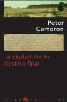 la ciudad de tu destino final-9788492475155