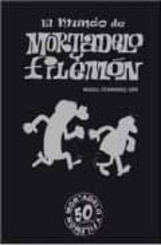 el mundo de mortadelo y filemo (ed. coleccionista)-9788492506255