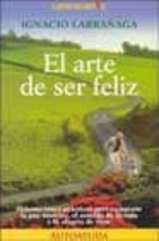 el arte de ser feliz-9788493179755