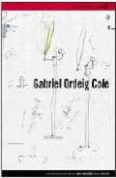 gabriel ordeig cole. contemporaneos del diseño= contemporary desi gners (edicion bilingue español-ingles)-9788493205355