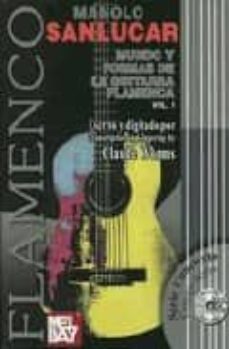manolo sanlucar: mundo y formas de la guitarra flamenca (vol. i) (incluye cd)-claude worms-9788493472955