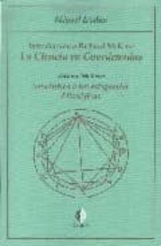 introduccion a richard mckeon la ciencia en coordenadas; semantic a e investigacion  filosoficas-9788493608255